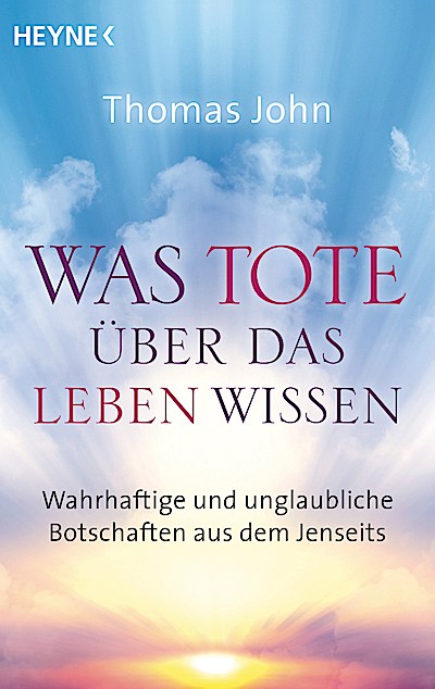 Was Tote über das Leben wissen