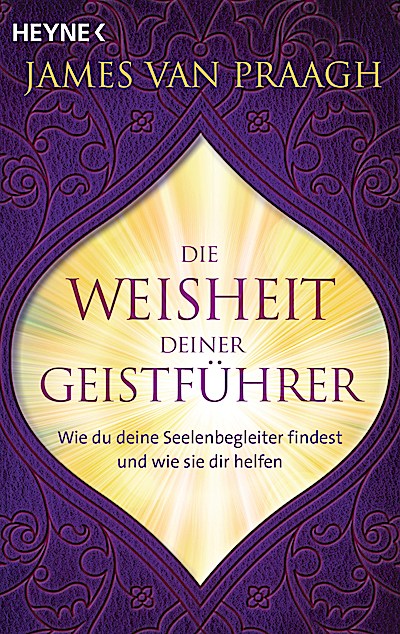 Die Weisheit deiner Geistführer