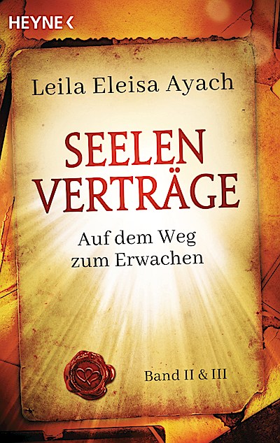 Seelenverträge. Band 2 & 3: Auf dem Weg zum Er...