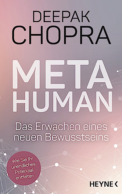 Metahuman - das Erwachen eines neuen Bewusstseins