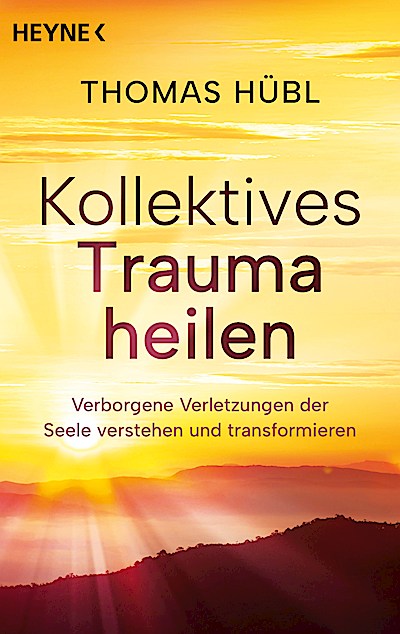 Kollektives Trauma heilen