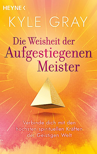 Die Weisheit der Aufgestiegenen Meister