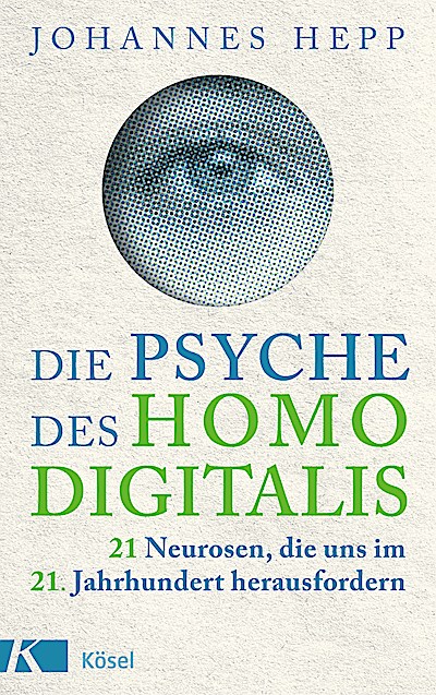 Die Psyche des Homo Digitalis