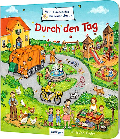 Mein allererstes Wimmelbuch: Durch den Tag