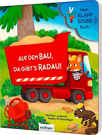 Mein Klapp-Sound-Buch: Auf dem Bau, da gibt´s ...