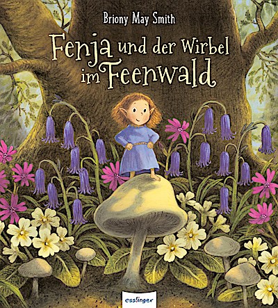 Fenja und der Wirbel im Feenwald