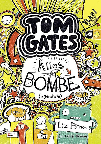 Tom Gates 03 - Alles Bombe (irgendwie)