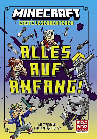 Minecraft Erste Leseabenteuer – Alles auf Anfang!
