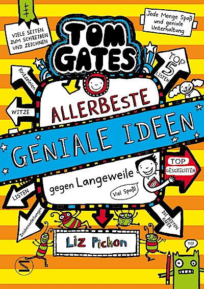 Tom Gates. Allerbeste geniale Ideen (gegen Lan...