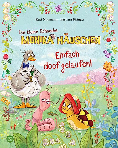 Die kleine Schnecke Monika Häuschen: Einfach d...