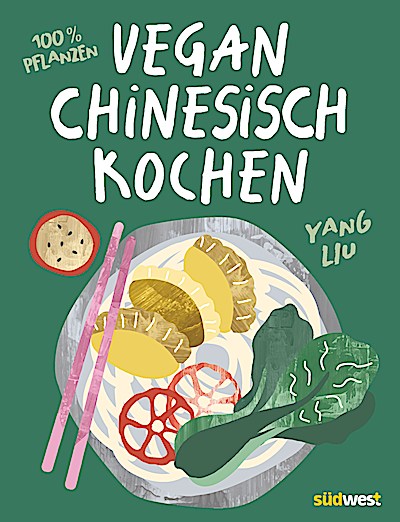 Vegan Chinesisch Kochen