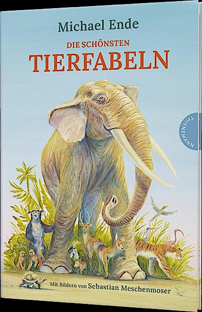 Die schönsten Tierfabeln