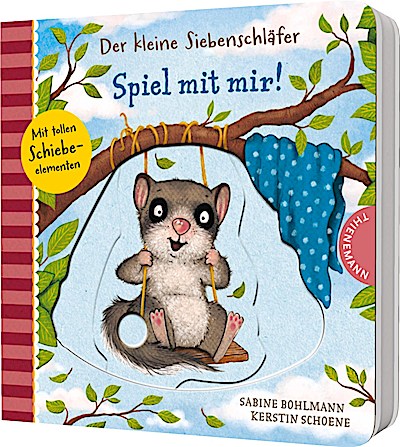 Der kleine Siebenschläfer: Spiel mit mir!
