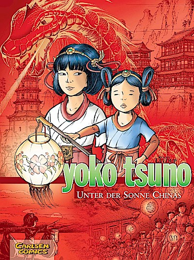 Yoko Tsuno Sammelbände 05: Unter der Sonne Chinas