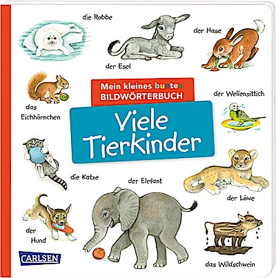 Mein kleines buntes Bildwörterbuch: Viele Tier...