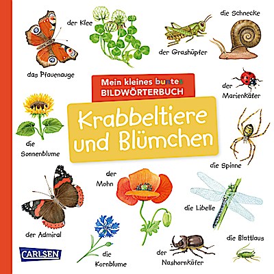 Mein kleines buntes Bildwörterbuch: Krabbeltie...