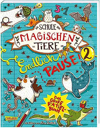 Die Schule der magischen Tiere: Endlich Pause 2 - Rätselbuch