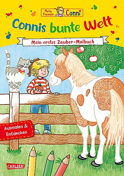 Conni: Connis bunte Welt - Mein erstes Zauber-Malbuch