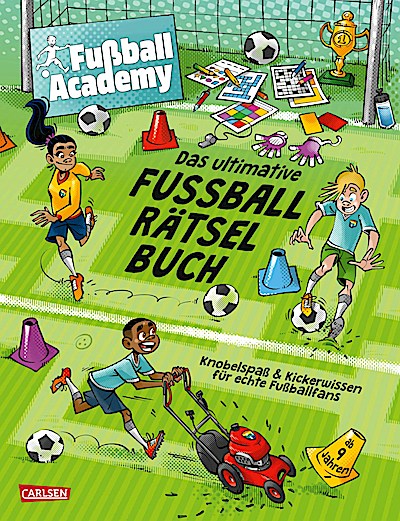 Fußball Academy: Das große Fußball-Rätselbuch