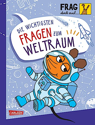 Frag doch mal ... die Maus: Die wichtigsten Fr...