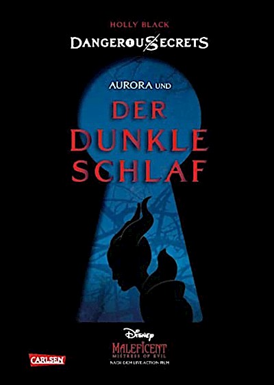 Disney: Dangerous Secrets 03 - Aurora und Der dunkle Schlaf