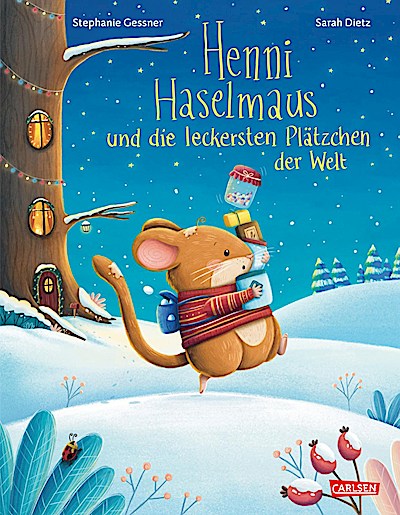 Henni Haselmaus und die leckersten Plätzchen d...
