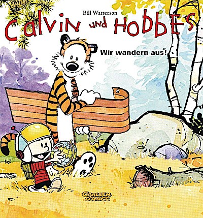 Calvin und Hobbes 03: Wir wandern aus!