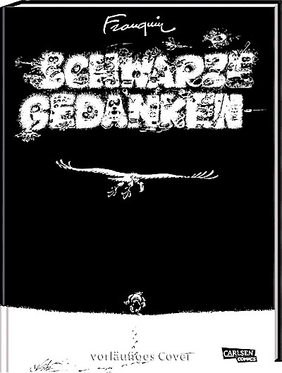 Schwarze Gedanken Gesamtausgabe (Hochwertige Jubiläumsediti