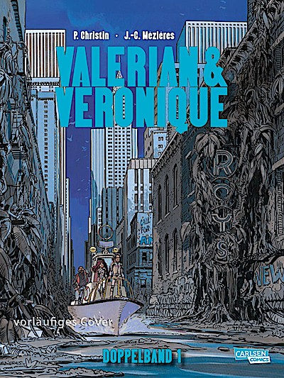 Valerian & Veronique Doppelband 1: Schlechte T...