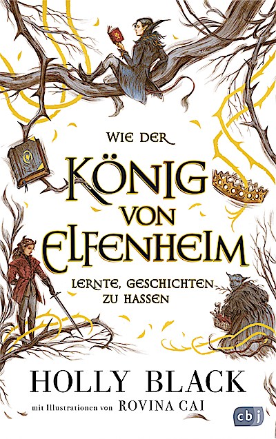 Wie der König von Elfenheim lernte, Geschichte...