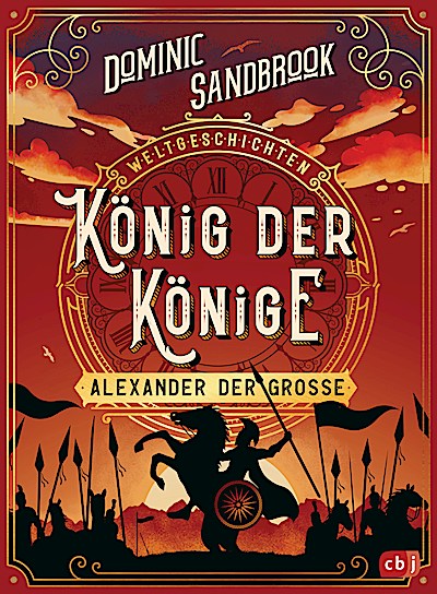 Weltgeschichte(n) - König der Könige: Alexande...