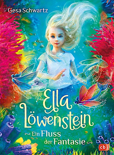 Ella Löwenstein - Ein Fluss der Fantasie