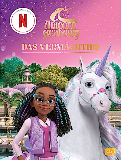 Unicorn Academy – Das Vermächtnis