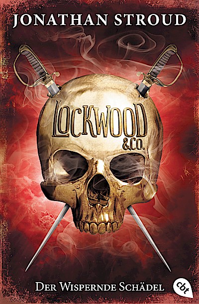 Lockwood & Co. - Der Wispernde Schädel