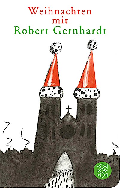 Weihnachten mit Robert Gernhardt