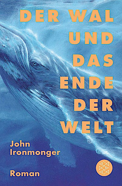Der Wal und das Ende der Welt