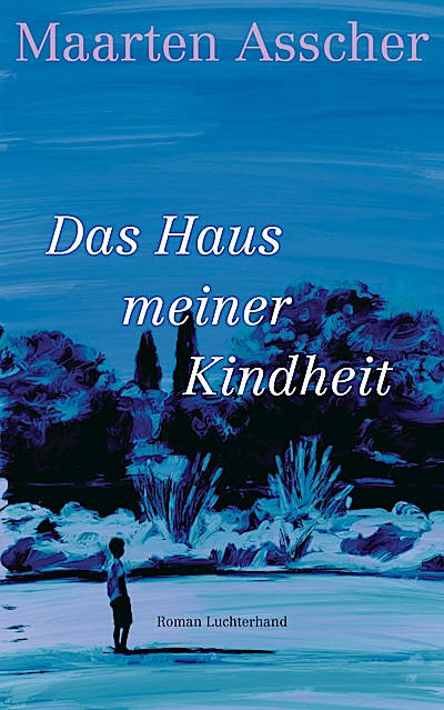 Das Haus meiner Kindheit