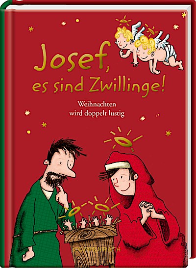 Josef, es sind Zwillinge!