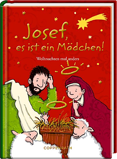 Josef, es ist ein Mädchen!