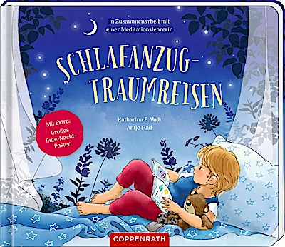 Kinderleicht zur Ruhe kommen! - Schlafanzug-Traumreisen