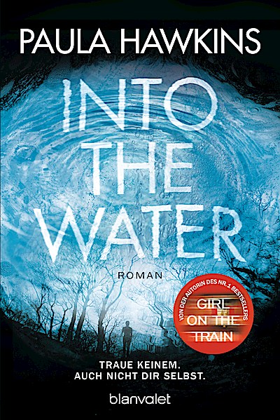 Into the Water - Traue keinem. Auch nicht dir ...
