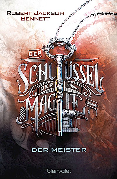 Der Schlüssel der Magie - Der Meister