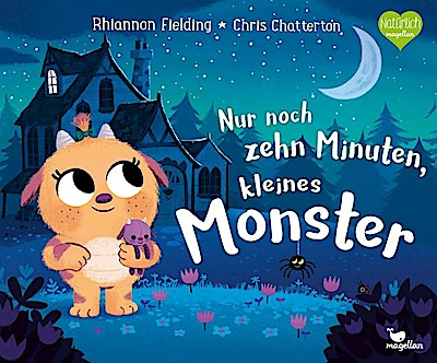 Nur noch zehn Minuten, kleines Monster (Bilderbuch)