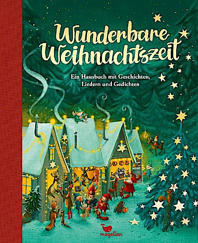 Wunderbare Weihnachtszeit - Ein Hausbuch mit Geschichten, L