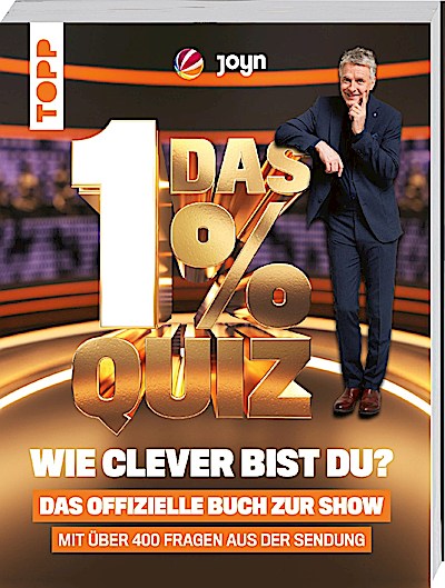 Das 1% Quiz - Wie clever bist du? Das offizielle Buch zur Show
