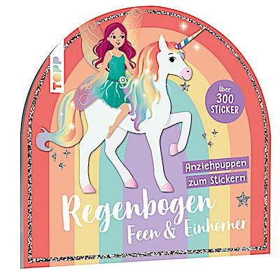Stickerbuch: Anziehpuppen zum Stickern. Regenbogen-Feen und