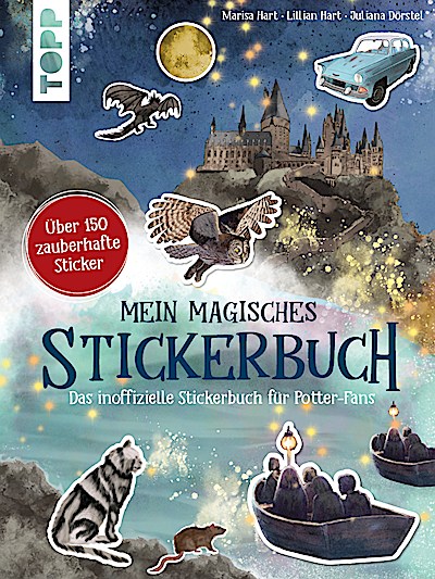 Mein magisches Stickerbuch. Das inoffizielle S...