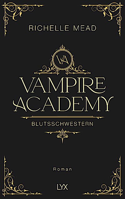 Vampire Academy - Blutsschwestern