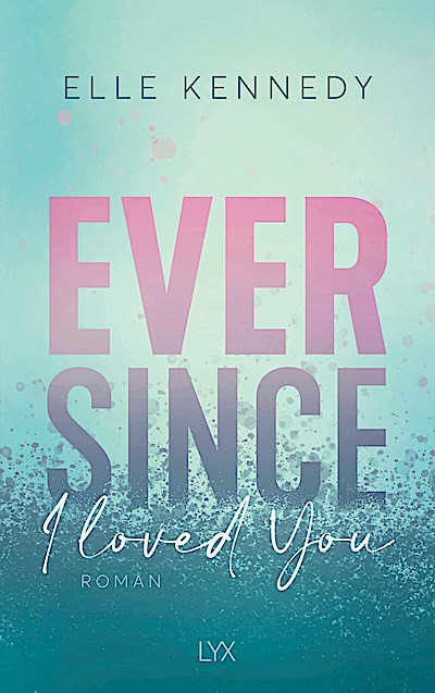 Ever Since I Loved You