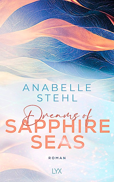 Dreams of Sapphire Seas